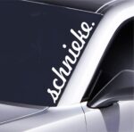 Auto Aufkleber Schnieke, wetterfest, konturgeschnitten