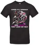 Kurven, PS und Adrenalin Shirt für Bikerin mit starkem Motorrad Spruch