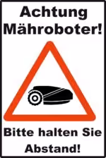 Mähroboter Warnaufkleber Achtung Mähroboter, wetterfest und UV beständig